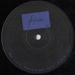 HILL005 / Hill - Hill 005
