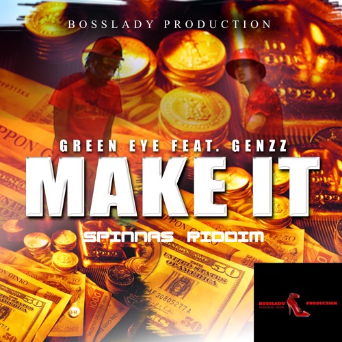 Make It (feat Genzz)