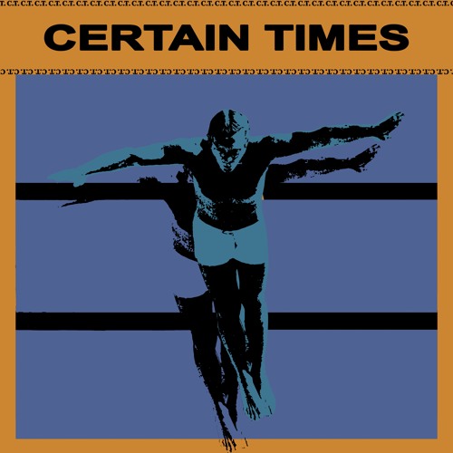 PREMIERE: Certain Times - Naturally Nothing [Double Phantom]