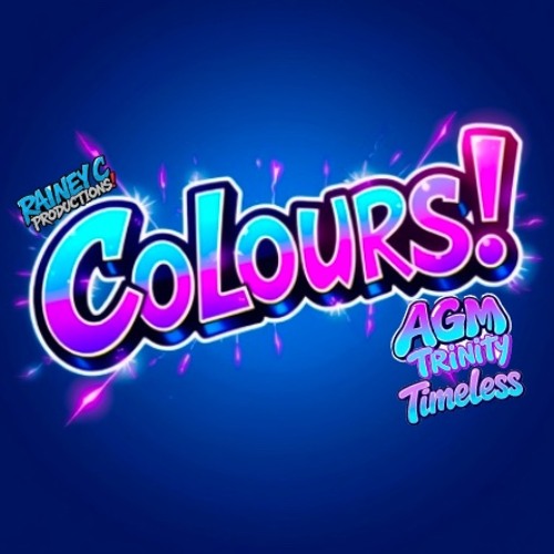 Colours!(AGM x Trinity-Timeless) Mashup