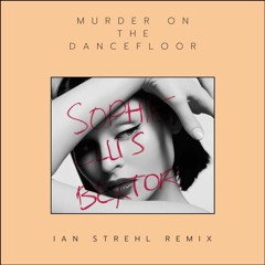 Murder On The Dancefloor (Remix)