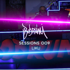 Bodrumi Sessions - 009 - LIKU