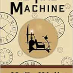 FREE EBOOK 💝 The Time Machine - The Original 1895 Classic (Reader's Library Classics