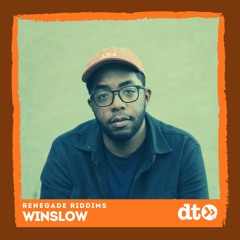 RENEGADE RIDDIMS: Winslow