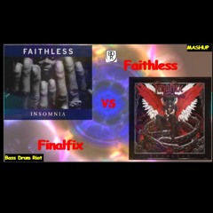 Faithless - Insomnia  (Drum and Bass mashup)