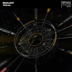 MAXJOY - Voices (Out Now)