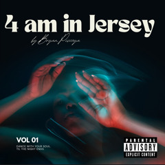 4 AM IN JERSEY [prod. VITALS]