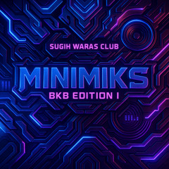 BKB Minimiks Edition I