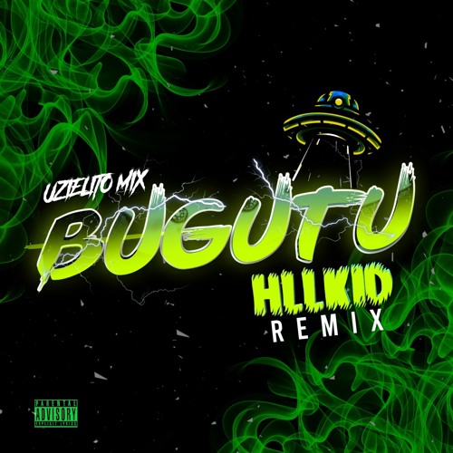 UZIELITO MIX - BUGUTU (HLLKID REMIX) FREE DOWNLOAD EN COMPRAR