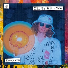 PREMIERE: Henry Was — I'll Be With You (Original Mix) [Fantastic Voyage]