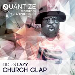 Church Clap DJ Spen & Thommy Davis Remix
