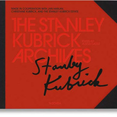 Read EBOOK 📋 The Stanley Kubrick Archives by  Alison Castle [PDF EBOOK EPUB KINDLE]