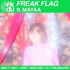 Freak Flag | MayaA | 2024-03-27