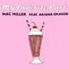 Mac Miller & Ariana Grande - My Favorite Part