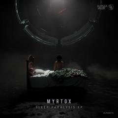 Myrtox - Technoid Nightmare (Original Mix) **PREVIEW**