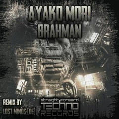 Ayako Mori - Brahman (SFTR023) inkl. Lost Minds (DE) Remix