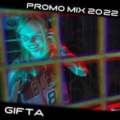 Gifta - Dnb Promo Mix 2022