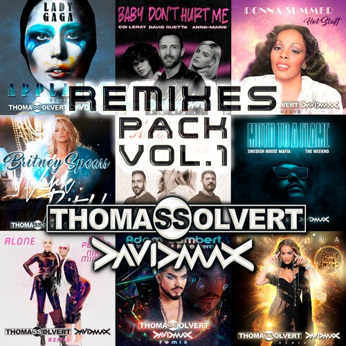 Thomas Solvert & David MAX - EXCLUSIVE REMIXES PACK VOL.1