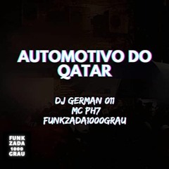 AUTOMOTIVO DO QATAR - (DJ GERMAN 011 MC PH77) ULTRA SLOWED