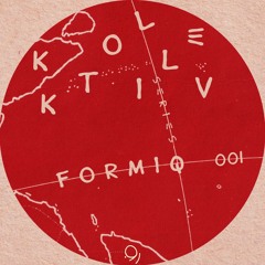 KOLLEKTIV SERIES 001 | FORMIQ