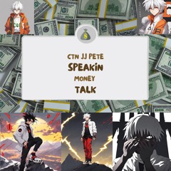 Speakin Money Talk (Prod.Slidly)