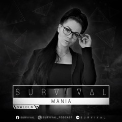 SURVIVAL Podcast #113 by Mania