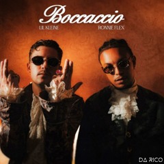 Lil Kleine x Ronnie Flex x Freddy Moreira - Boccaccio x Kaolo Beat (Da RicO Mash Up)