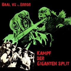 Baal - Nekroromantik 2011 (Baal & +-Error - Kampf Der Giganten Split)