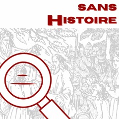Documentaire - SANS HISTOIRE