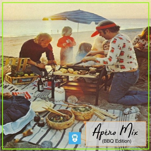 Apéro mix ( BBQ Party Edition )