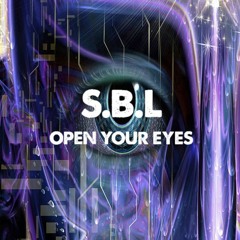 S.B.L - Open Your Eyes [Teaser]