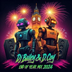 DJ BAILEY AND D.COY END OF THE YEAR MIX 2024