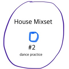 House mixset #2_mnki