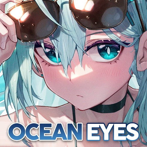 Nightcore - Ocean Eyes