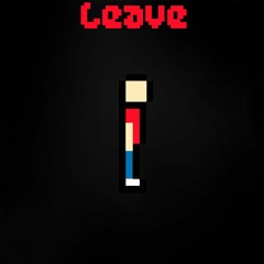 Leave