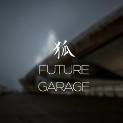 Future Garage Podcast #18