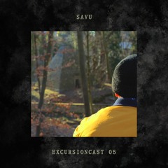 ExcursionCast | 05 | Savu