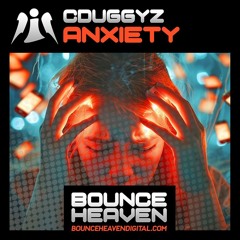 Doechii - Anxiety [CDuggyz Bounce / Donk Remix] BOUNCE HEAVEN 4th JULY
