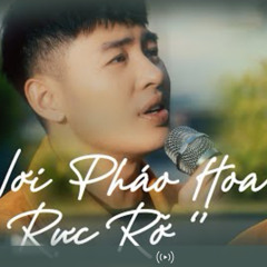Nơi Pháo Hoa Rực Rỡ l Hoàng Hải