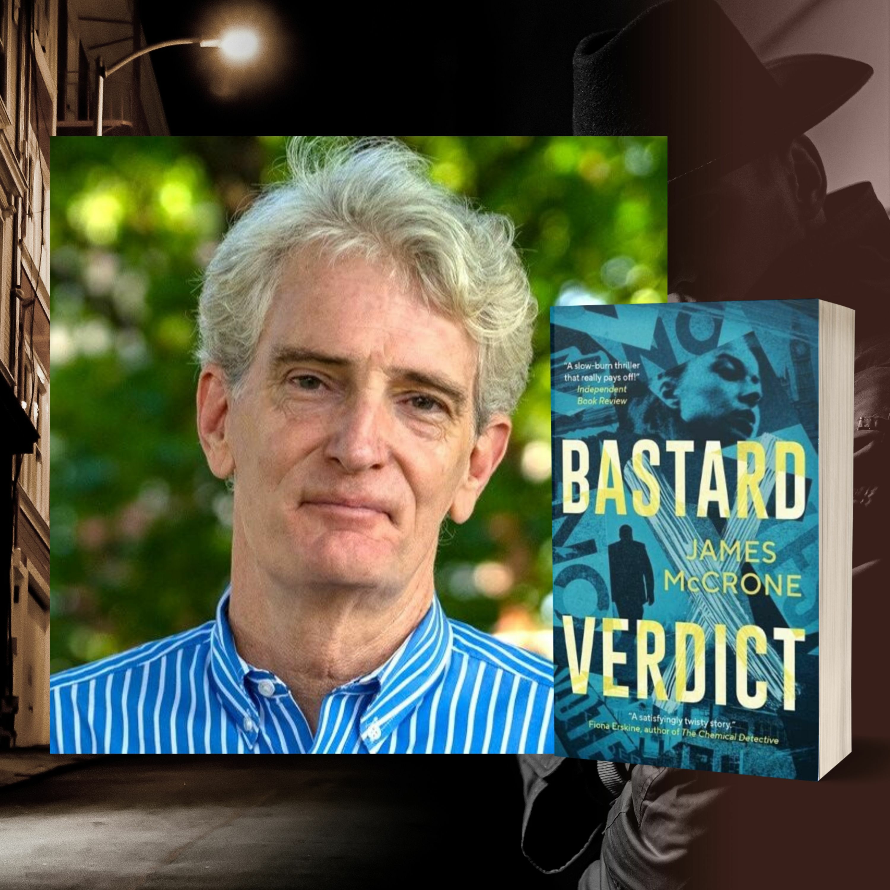 cover of episode BASTARD VERDICT: James McCrone's thriller explores election interference - in Scotland