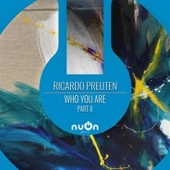 Ricardo Preuten -  Who You Are (nuOn BLUE)