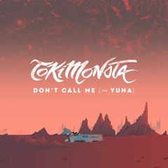 Don't Call Me (feat. Yuna)