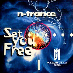 N-Trance - Set You Free (Mason Jaxx Remix) | Free Download!