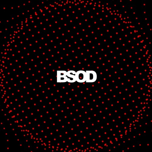 BSOD - No Way, Not Another Mix, Get Real