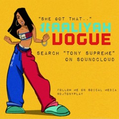 Aaliyah Vogue = Tony Supreme