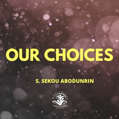 Our Choices (SA201231)