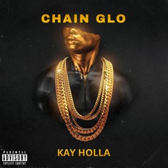 Chain Glo (Explicit)