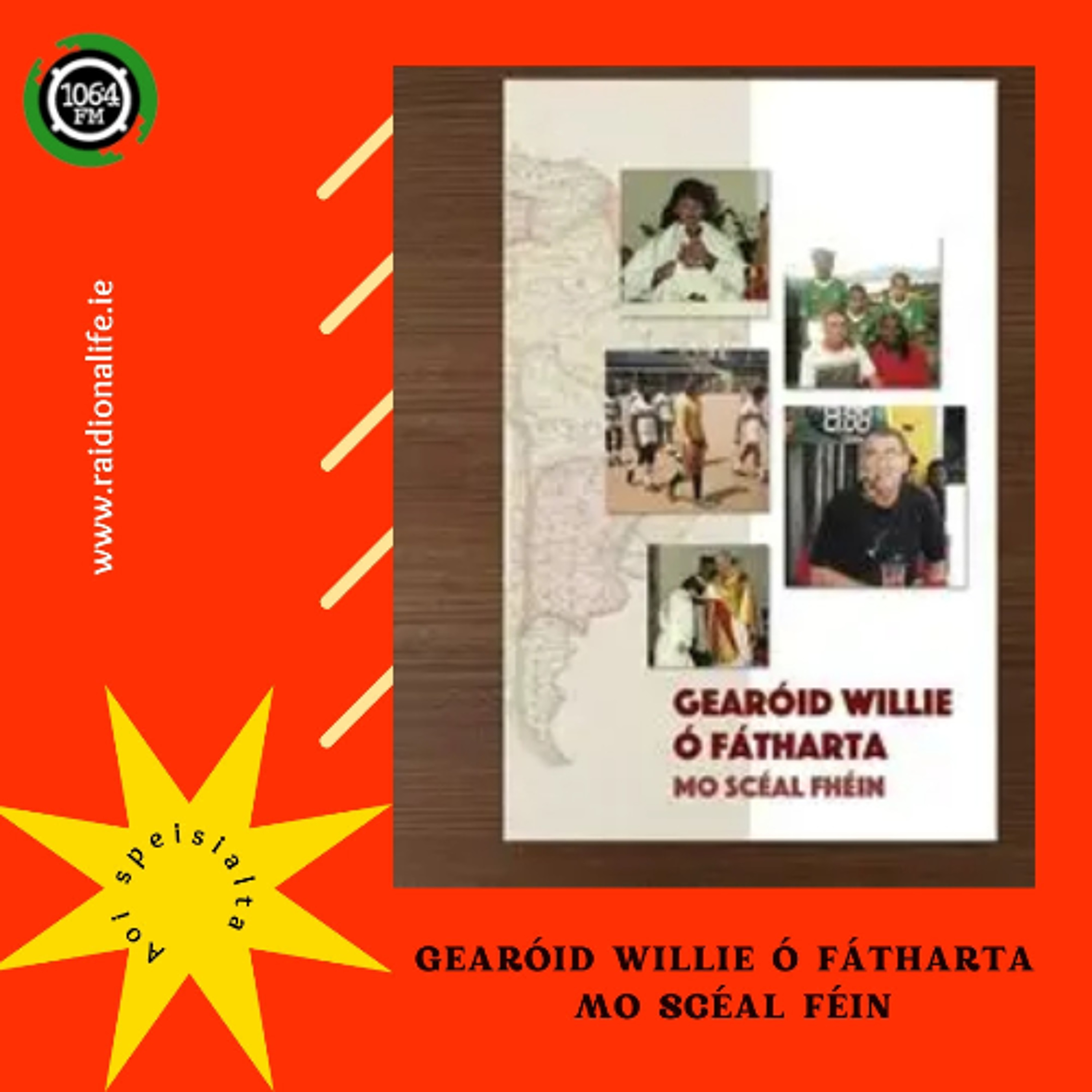 Afra-Éire: Mo Scéal Féin - Geáróid Willie Ó Fátharta episode artwork