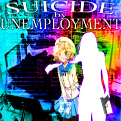 Suicide by Unemployment
