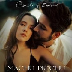 84 - Machu Picchu - Camilo Ft. Evaluna [DJ ICarus V!P 2021](2 VERSIONES)
